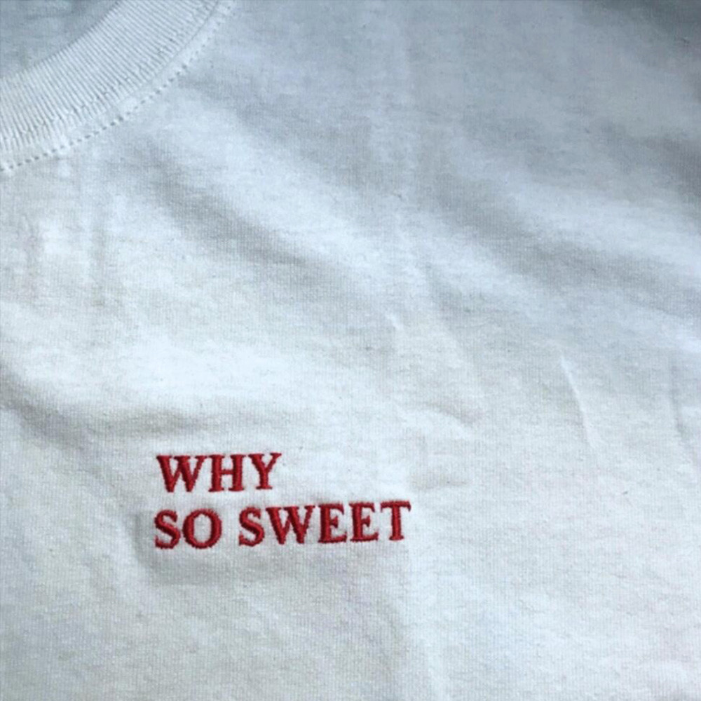 Why So Sweet Letters Embroider - Street Fashion Men 2025 recension och pris