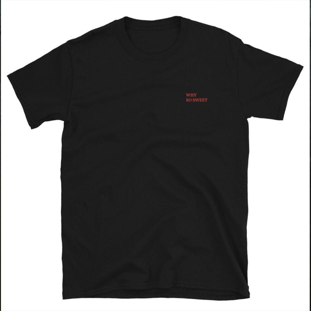 Why So Sweet Letters Embroider - Street Fashion Men 2025 recension och pris